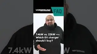 7.4kW vs. 22kW - Which EV charger should I buy?
