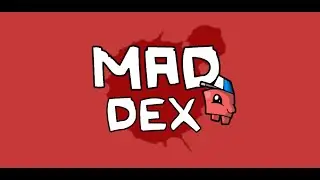 Mad Dex 1 - Full Game Walkthrough (Level 1 - 55) 100% Gold Medals, Полное прохождение игры на золото