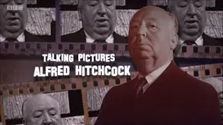 Talking Pictures - Alfred Hitchcock (BBC)