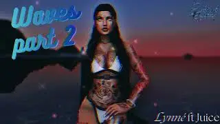Waves pt 2 - Lynn&eacute; ft Juice (Official Audio)
