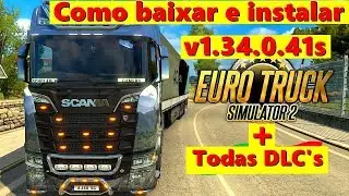 Como baixar e instalar Euro Truck Simulator 2 v1.34.0.41s + Todas as DLC's
