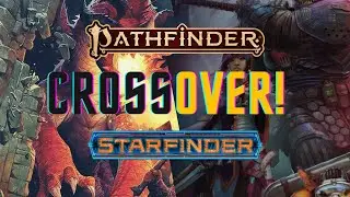 Pathfinder and Starfinder Crossover Event PLUS Free RPG Day 2021