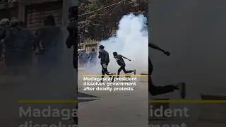 Madagascar president dissolves government after deadly protests | AJ #shorts