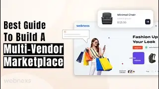 The COMPLETE Guide to Starting a Multi-Vendor Marketplace
