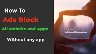 Blocks Ads any website and app without any app । android features । @hacklinks