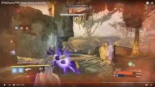 [PS4] Destiny PVP - Heavy Ammo on the Way ^_^