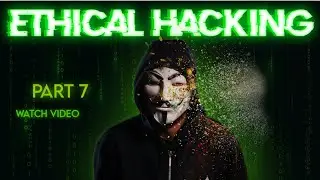 Ethical Hacking Course for Beginners | White Hat Hacker | Day 5