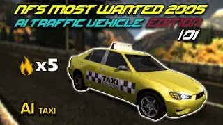 NFS MW 2005 &ndash; AI TRAFFIC┃Extreme Pursuit &ndash; TAXI #01 [8k60FPS]