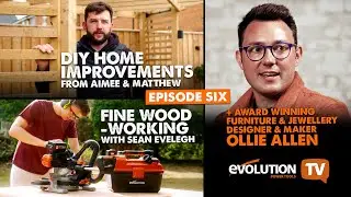 Evolution Power Tools TV - Episode 6 | Shelving unit & DIY inspiration