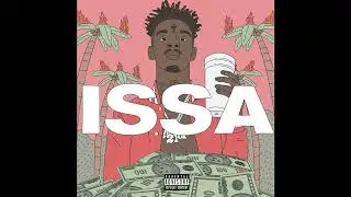 21 Savage - ISSA - Thug Life