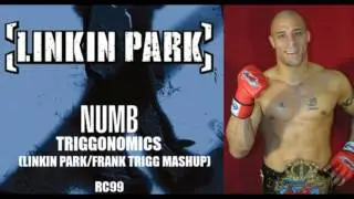 RC99 - Numb Triggonomics (Linkin Park/Frank Trigg Mashup)