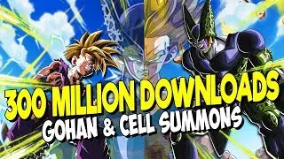 GOHAN AND CELL SUMMONS 300 MILLION DOWNLOADS Dragon Ball Z Dokkan Battle