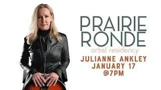 Julianne Ankley | Prairie Ronde