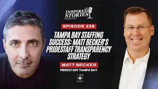 Tampa Bay Staffing Success: Matt Becker's PrideStaff Transparency Strategy