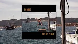 Pomme - big jet plane (official audio)