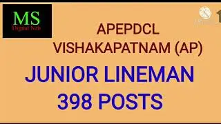JOBS 2021|APEPDCL VISHAKAPATNAM(AP)|JUNIOR LINEMAN 398 POSTS|SNO. 240|MOHD SIRAJ|MS DIGITAL NZB.