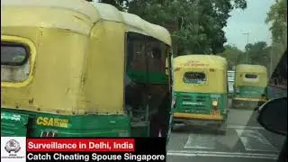 Private Investigator Singapore, Surveillance in Delhi, India