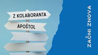 Začni znova #1 - Z kolaboranta apo&scaron;tol / Tom&aacute;&scaron; &Scaron;trba