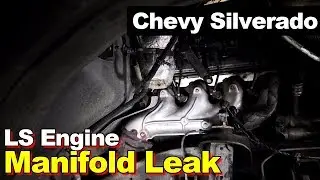 GM LS Engine Exhaust Manifold Leak From Broken Cylinder Head Stud