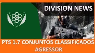 The Division News #126 - PTS 1.7 - Agressor Classificado