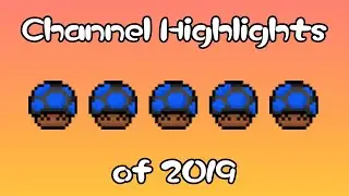 Ronald200in: Channel Highlights of 2019