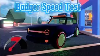 Badger Speed Test | Roblox Jailbreak