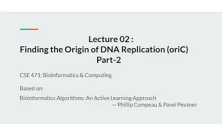 L02 Finding the Origin of DNA Replication (oriC) Part-2 | Bioinformatics & Computing in Bangla