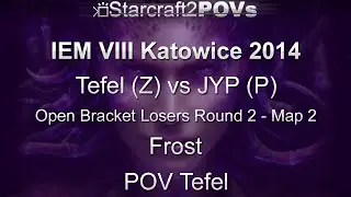 SC2 HotS - IEM VIII Katowice 2014 - Tefel vs JYP - OB LR2 - Map 2 - Frost - Tefel