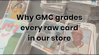 Why GMC hand grades every raw card | Greg Morris Explains