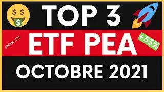 🚀📈 TOP 3 ETF PEA - OCTOBRE 2021 (Performance +53% YTD !!!)