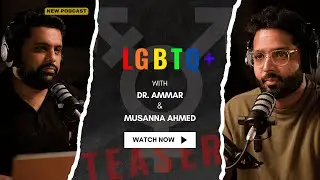 LGBTQ in Pakistan 🇵🇰 | Science, Islam & Netflix Media Role  | Podcast Teaser 2025