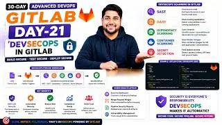 Day-21 | DevSecOps in GitLab  | 30 Days Of GitLab DevOps