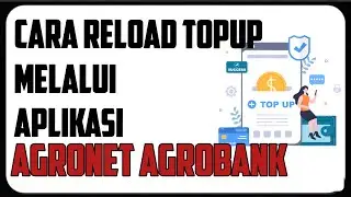 Cara Reload Topup Melalui Aplikasi Agronet Agrobank