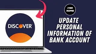 How to Update Personal Information in Your Discover Bank Account
