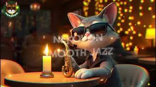 Elegant Smooth Jazz Lounge Music | Romantic Cafe Ambience at Night | Nekoyon Smooth Jazz
