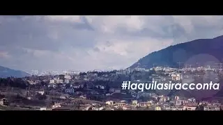 L'Aquila si racconta - Trailer