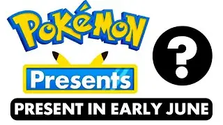 POKEMON PRESENT EARLY JUNE RUMOR (Pokemon Rumor Breakdown)
