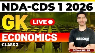 NDA & CDS 1 2026 Exam GK Live - Economics - Class 3