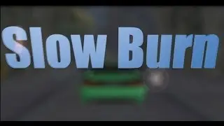 [DM]Awake'n ft. CzerkA ft. BliZarD ft. TorNado - Slow Burn