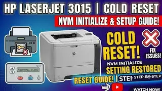 HP LaserJet 3015 Printer Cold Reset