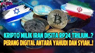 KOK BISA? ISRAEL SITA RP24 TRILIUN KRIPTO MILIK IRAN! BEGINI CARANYA!