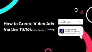 How to Use Augie Studio Inside TikTok&rsquo;s App Center