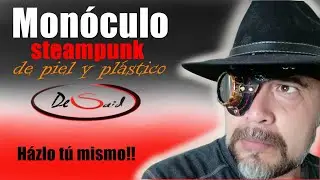 Monoculo steampunk de Piel y Plástico