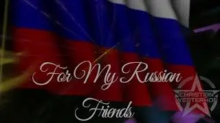 Christian Westerhof - For my Russian Friends (Short Edit)