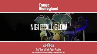 Nightfall Glow | Tokyo Disneyland