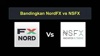 Perbandingan NordFX vs NSFX - Broker Forex Mana yang Lebih Baik?