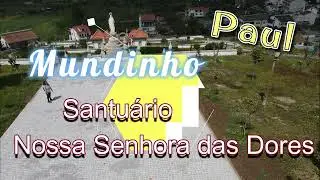 Mundinho do Santu&aacute;rio Senhora das Dores - Paul - Covilh&atilde; #1350