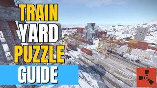 Rust &ndash; Train Yard Monument Puzzle Guide