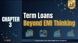 Term Loans Explained: Beyond EMI Thinking | Chapter 3 Corporate Lending Audiobook