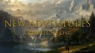New Adventures - Cyrotech's OST